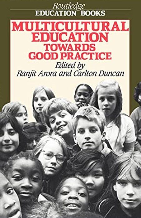 Multicultural Education: Towards Good Practice-..