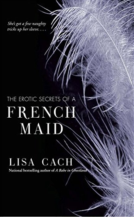 Erotic Secrets Of A French Maid-..