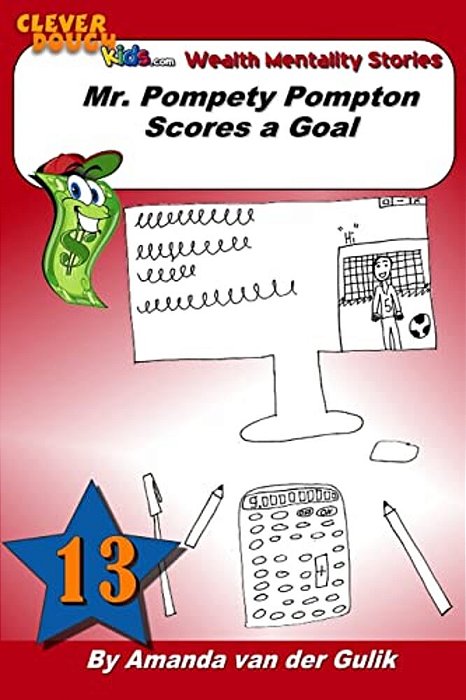 Mr. Pompety Pompton Scores A Goal-..