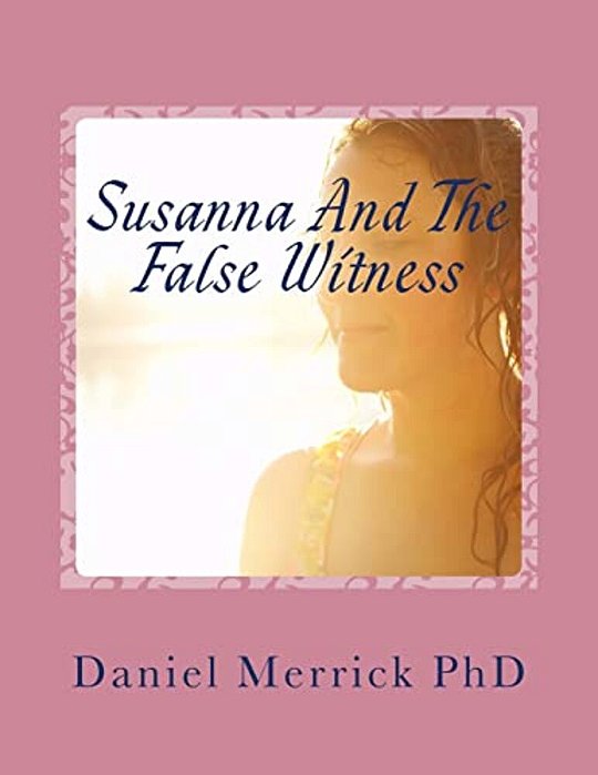 Susanna And The False Witness: The Book Of Shoshanna-..