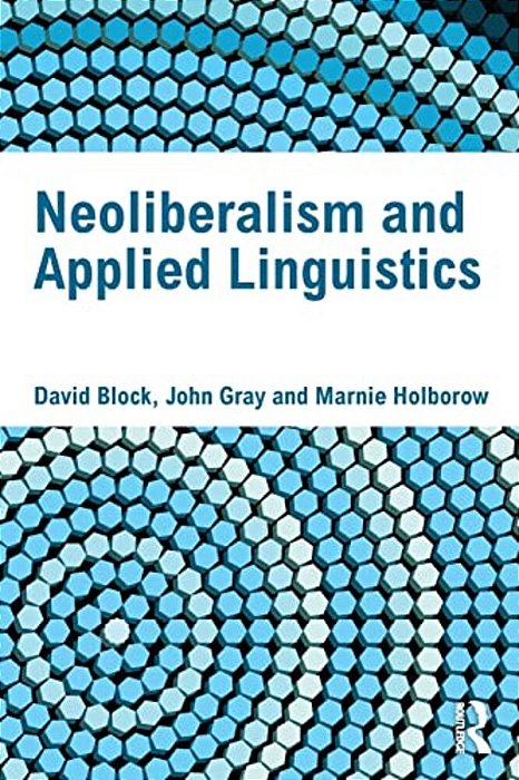Neoliberalism And Applied Linguistics-..