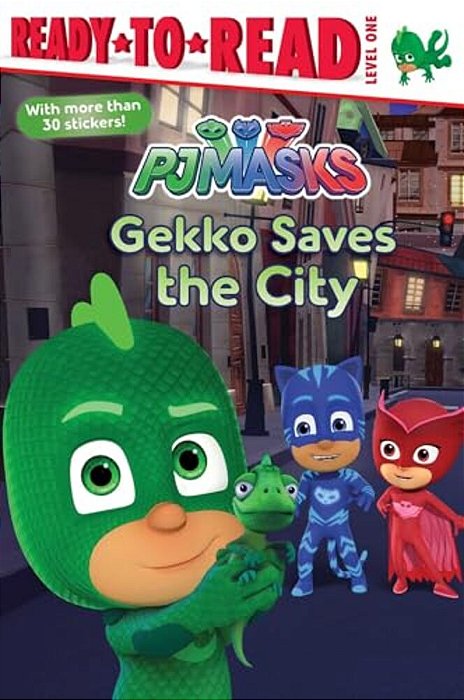 Gekko Saves The City: Ready-To-read Level 1-..