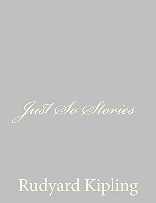Just So Stories-..