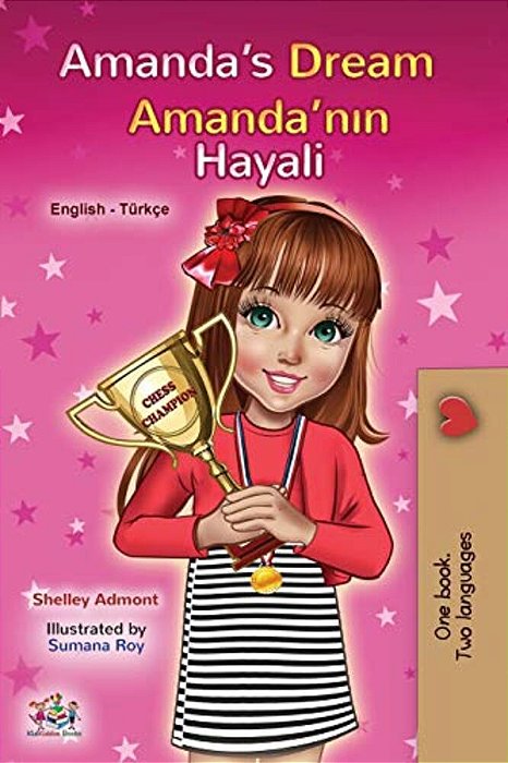 Amanda's Dream (English Turkish Bilingual Book For Kids)-..