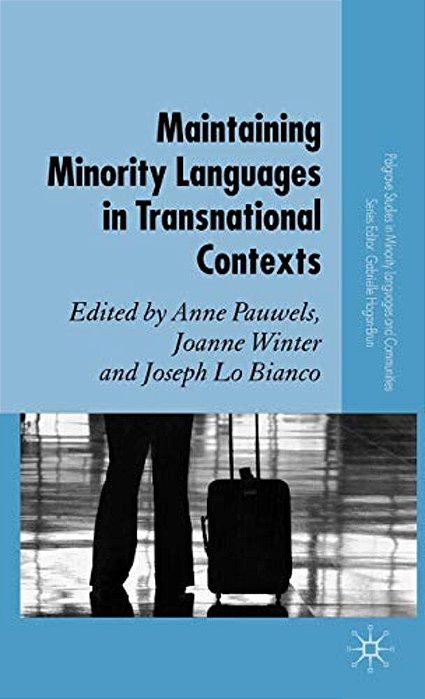 Maintaining Minority Languages In Transnational Contexts-..