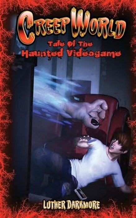Tale Of The Haunted Video Game (Creep World #6)-..
