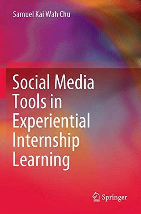 Social Media Tools In Experiential Internship Learning-..