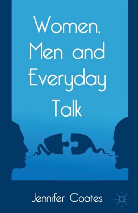 Women, Men And Everyday Talk-..