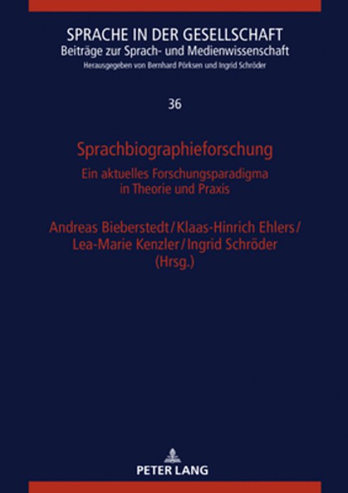 Sprachbiographieforschung: Ein Aktuelles Forschungsparadigma In Theorie Und Praxis-..