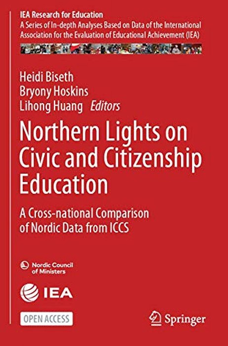 Northern Lights On Civic And Citizenship Education: A Cross-National Comparison Of Nordic Data From Iccs-..
