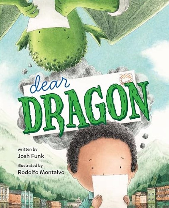 Dear Dragon: A Pen Pal Tale-..
