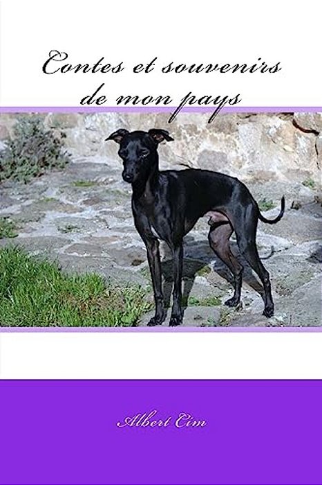 Contes Et Souvenirs De Mon Pays-..