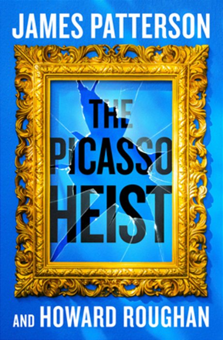 The Picasso Heist: A Thriller-..