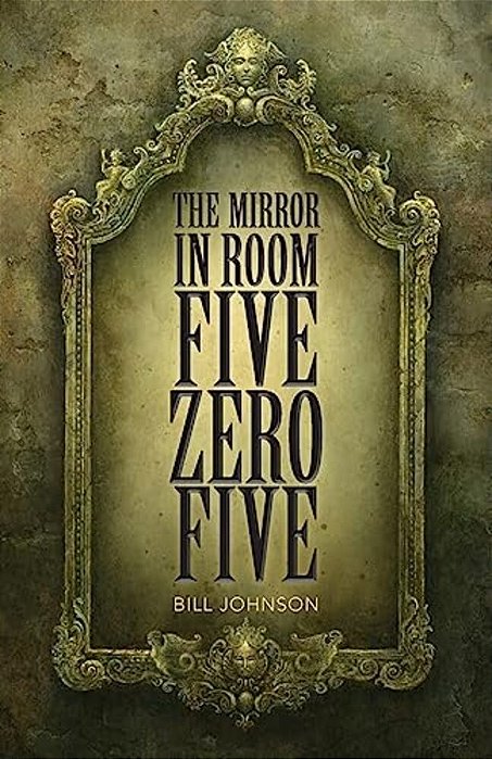 The Mirror In Room Five Zero Five-..