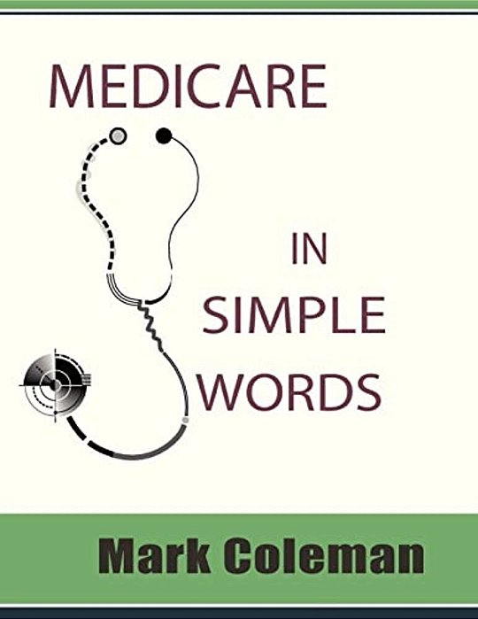 Medicare In Simple Words-..