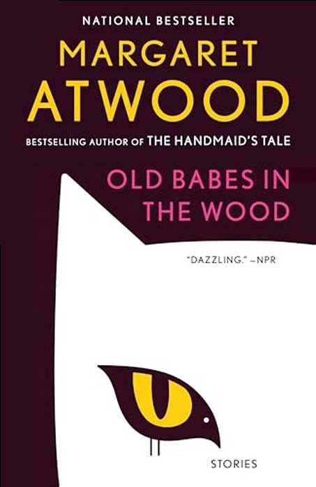 Old Babes In The Wood: Stories-..