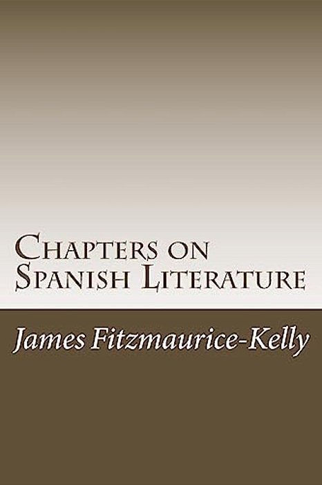 Chapters On Spanish Literature-..