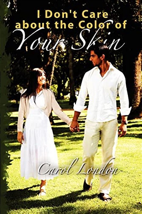 I Don't Care About The Color Of Your Skin... -..