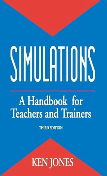 Simulations: A Handbook For Teachers And Trainers-..