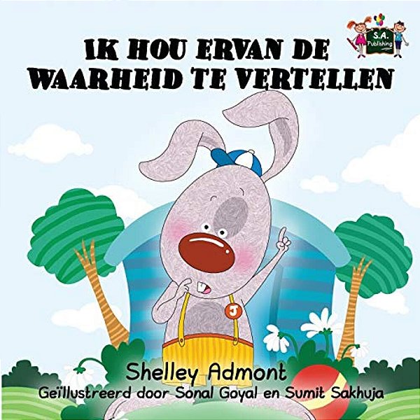Ik Hou Ervan De Waarheid Te Vertellen: I Love To Tell The Truth (Dutch Edition)-..