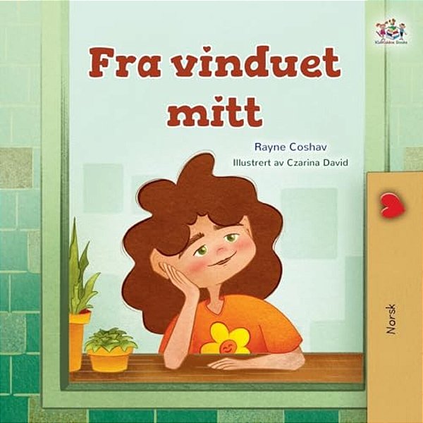 From My Window (Norwegian Kids Book)-..