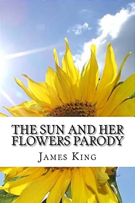 The Sun And Her Flowers Parody-..