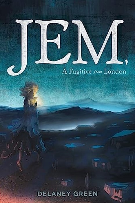 Jem, A Fugitive From London-..