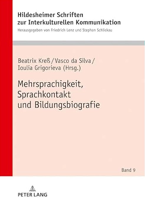 Mehrsprachigkeit, Sprachkontakt Und Bildungsbiografie-..