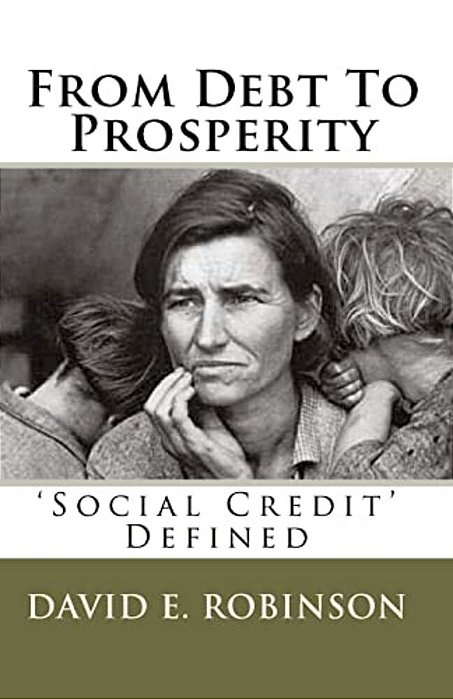 From Debt To Prosperity: 'Social Credit' Defined-..