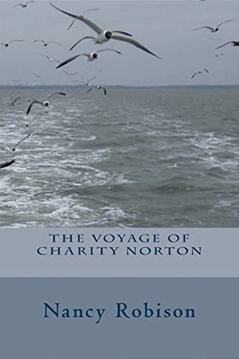 The Voyage Of Charity Norton-..