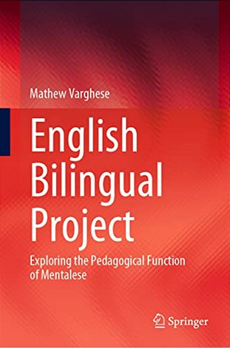 English Bilingual Project: Exploring The Pedagogical Function Of Mentalese-..
