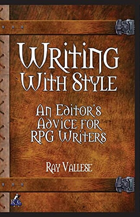 Writing With Style: An Editor's Advice For Rpg Writers-..