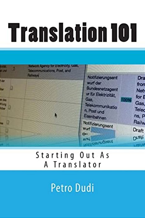 Translation 101: Starting Out As A Translator-..