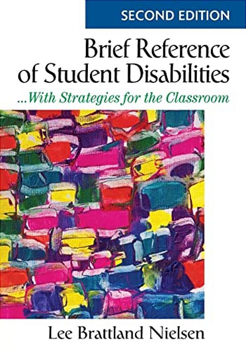 Brief Reference Of Student Disabilities:... With Strategies For The Classroom-..