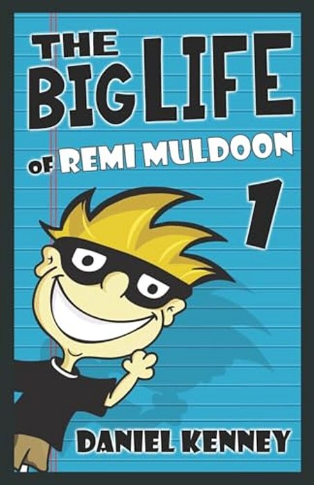 The Big Life Of Remi Muldoon-..