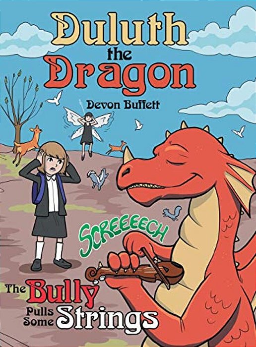 Duluth The Dragon: The Bully Pulls Some Strings-..