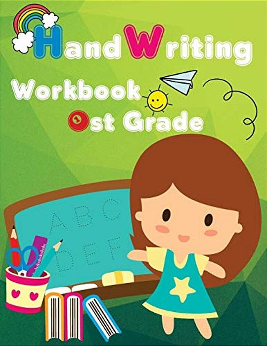 Handwriting Practice: Handwriting Workbook 1ST Grade: Over 400 Words-..