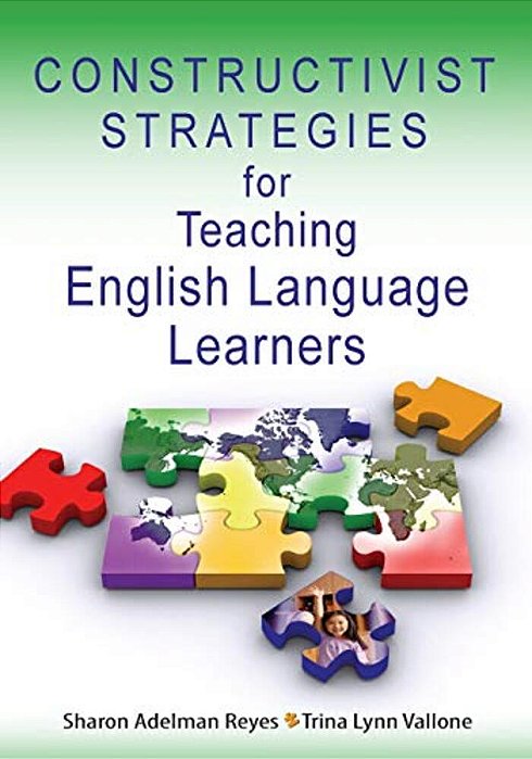 Constructivist Strategies For Teaching English Language Learners-..
