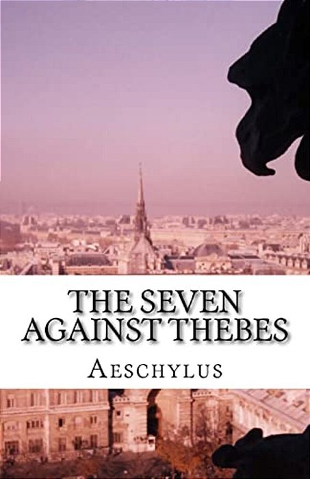 The Seven Against Thebes-..