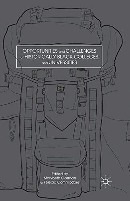 Opportunities And Challenges At Historically Black Colleges And Universities-..
