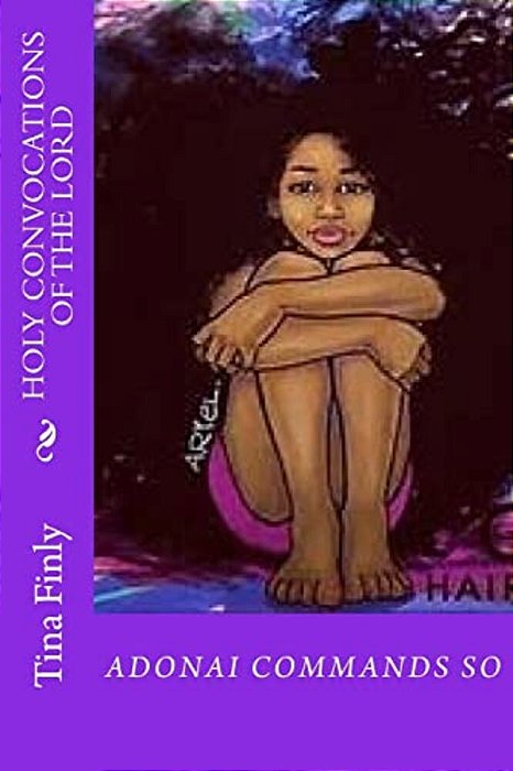 Holy Convocations Of The Lord: Adonai Commands So-..