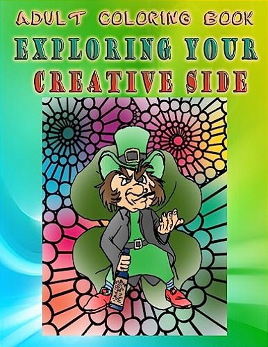 Adult Coloring Book Exploring Your Creative Side: Mandala Coloring Book-..