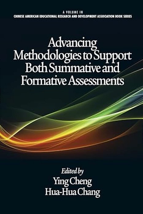 Advancing Methodologies To Support Both Summative And Formative Assessments-..
