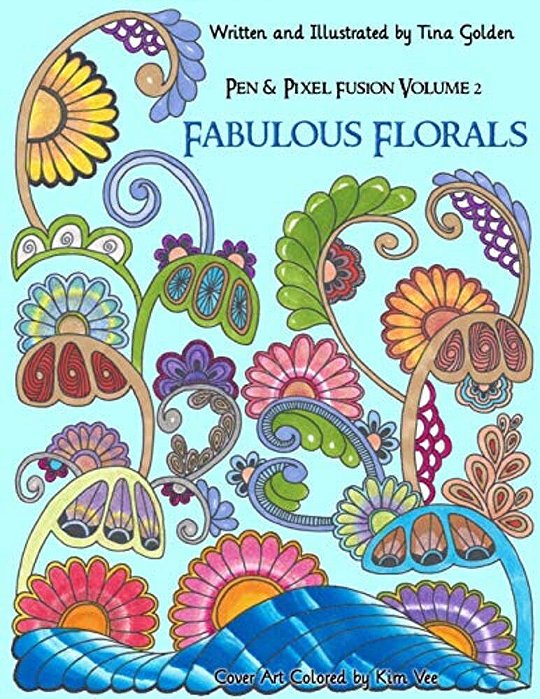 Fabulous Florals: 30 Original Hand-Drawn Coloring Pages-..