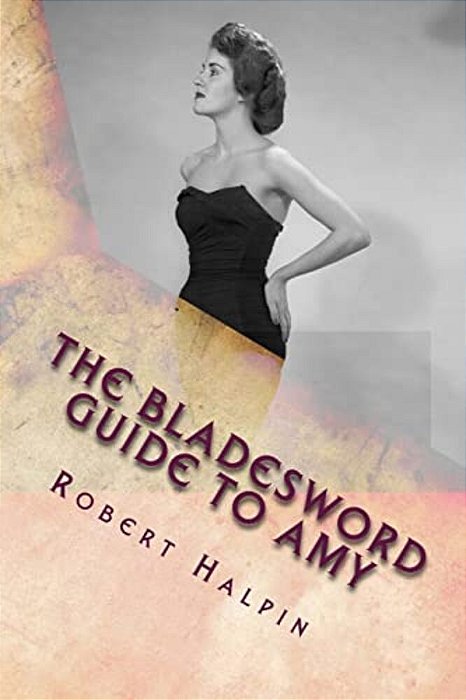 The Bladesword Guide To Amy-..