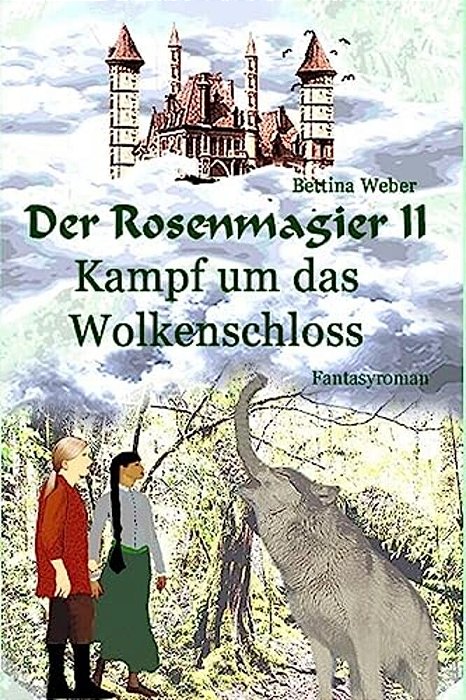 Der Rosenmagier II - Kampf Um Das Wolkenschloss-..