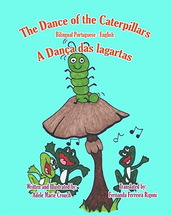 The Dance Of The Caterpillars Bilingual Portuguese English-..