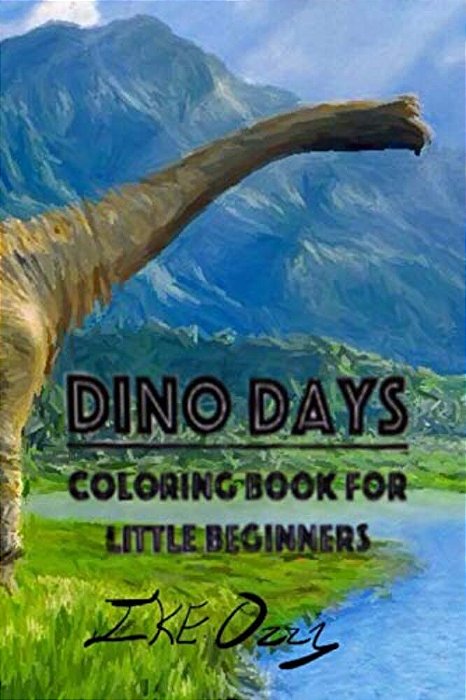 Dino Days: Coloring Book-..