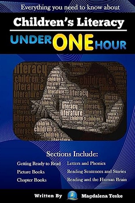 Children's Literacy Under One Hour: Everything You Need To Know About-..
