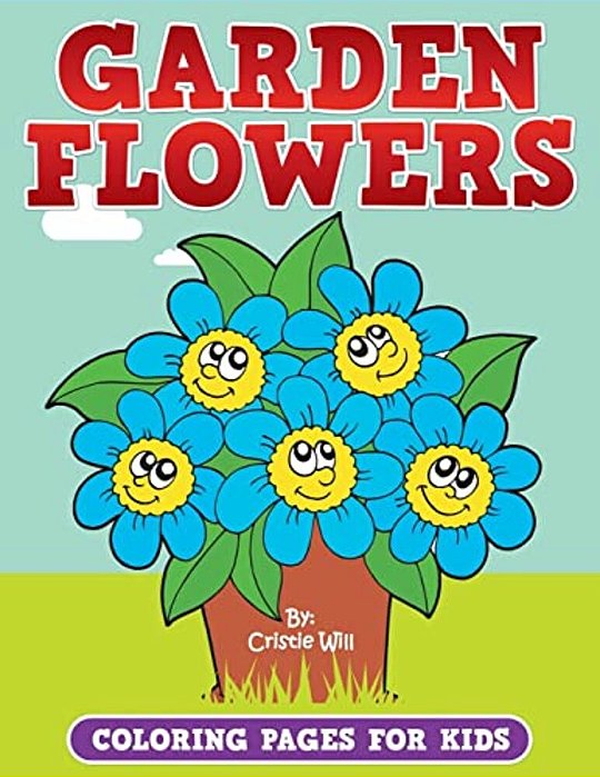 Garden Flowers: Coloring Pages For Kids-..